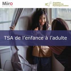 TSA de l’enfance à l’adulte