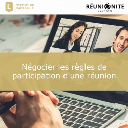 Réunionite : Négocier les règles de participation d'une réunion